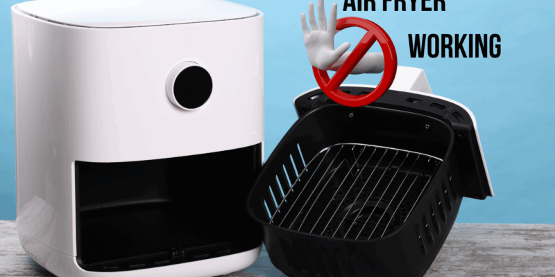 9 things to do when Air Fryer stopped Working